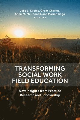 Transforming Social Work Field Education 1