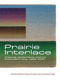 bokomslag Prairie Interlace
