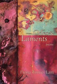 bokomslag Odes & Laments