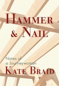 bokomslag Hammer & Nail