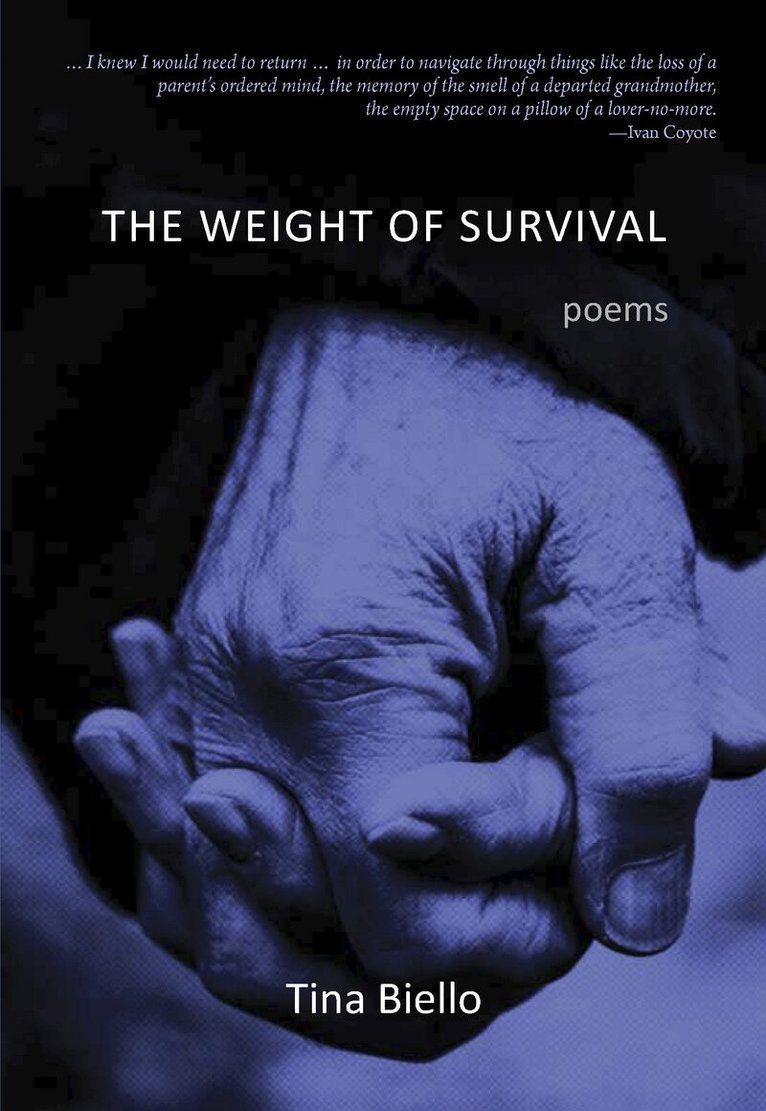 Tina Biello - Weight of Survival, Häftad