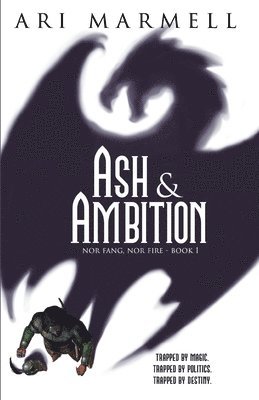 Ash & Ambition 1