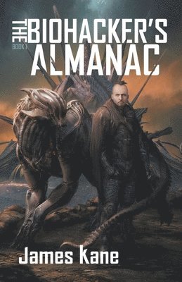 bokomslag The Biohacker's Almanac