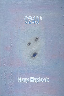 Mary Haylock - 9249 *, Häftad