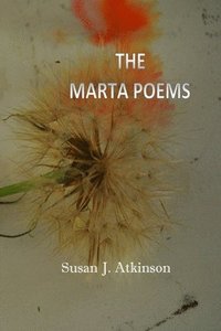 bokomslag The Marta Poems