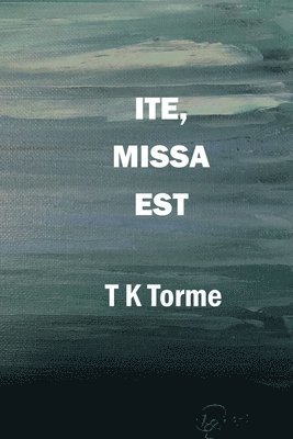 bokomslag Ite Missa Est