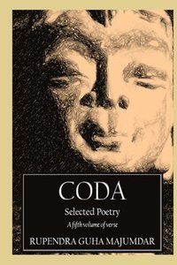 bokomslag Coda: Selected Poetry - a fifth volume of verse