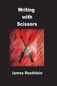 bokomslag Writing with Scissors