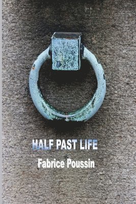 bokomslag Half Past Life