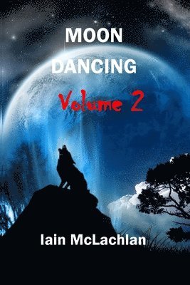 bokomslag Moon Dancing Vol 2