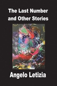 bokomslag Last Number and Other Stories
