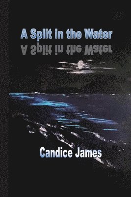 A Split in the Water