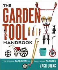 bokomslag The Garden Tool Handbook