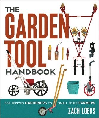 The Garden Tool Handbook 1