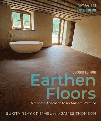 Sukita Reay Crimmel, James Thomson - Earthen Floors, Second Edition, Häftad