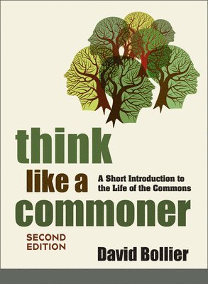 bokomslag Think Like a Commoner, Second Edition