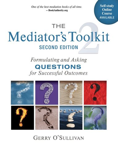 Gerry O'Sullivan - Mediator's Toolkit, Second Edition, Häftad