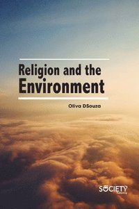 bokomslag Religion and the Environment