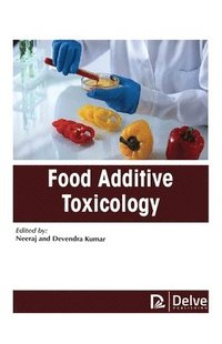 bokomslag Food Additive Toxicology
