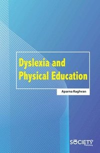 bokomslag Dyslexia and Physical Education