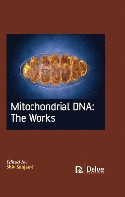Shiv Sanjeevi - Mitochondrial DNA, Inbunden
