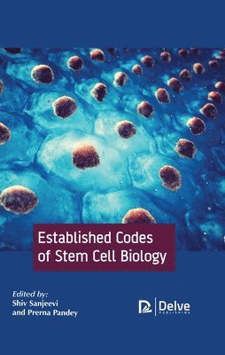 Shiv Sanjeevi, Prerna Pandey - Established Codes of Stem Cell Biology, Inbunden