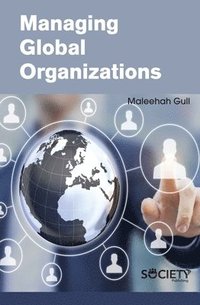 bokomslag Managing Global Organizations