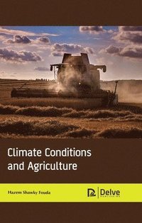 bokomslag Climate Conditions and Agriculture