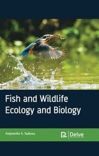 bokomslag Fish and wildlife ecology and biology