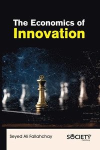 bokomslag The Economics of Innovation