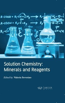 Valeria Severino - Solution Chemistry: Minerals and Reagents, Inbunden
