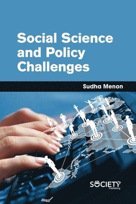 Sudha Menon - Social Science and Policy Challenges, Inbunden