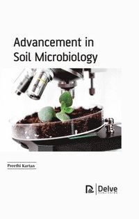 bokomslag Advancement in Soil Microbiology