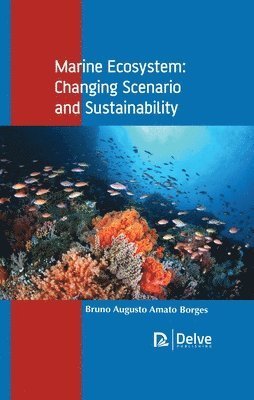 Bruno Augusto Amato Borges - Marine Ecosystem, Inbunden