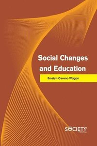 bokomslag Social Changes and Education