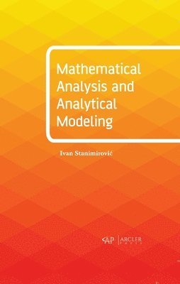 bokomslag Mathematical Analysis and Analytical Modeling
