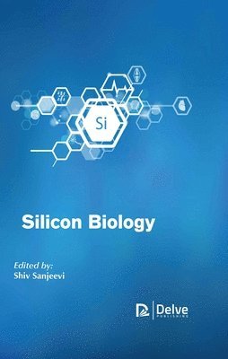 Shiv Sanjeevi - Silicon Biology, Inbunden