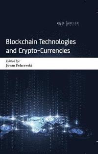 bokomslag Blockchain Technologies and Crypto-currencies
