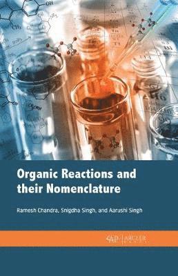 bokomslag Organic Reactions and their nomenclature