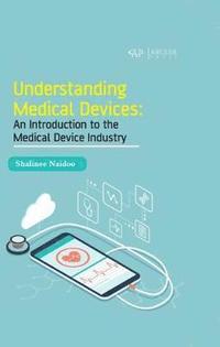 bokomslag Understanding Medical Devices
