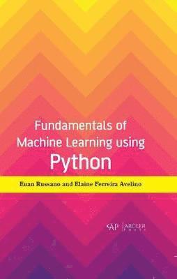 bokomslag Fundamentals of Machine Learning using Python