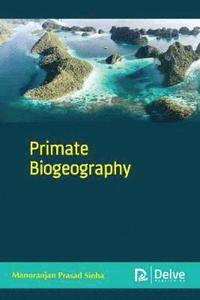 bokomslag Primate Biogeography