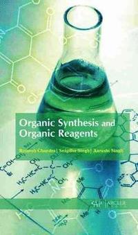 bokomslag Organic Synthesis and Organic Reagents
