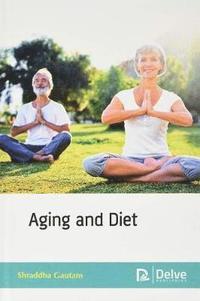 bokomslag Aging and Diet