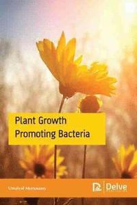 bokomslag Plant Growth Promoting Bacteria