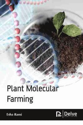 Plant Molecular Farming 1