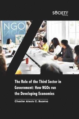 Chester Alexis C. Buama - Role of the Third Sector in Government, Inbunden