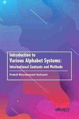 Introduction to Various Alphabet Systems