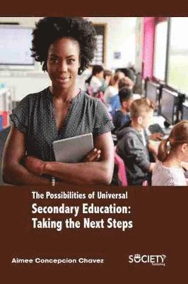 bokomslag The Possibilities of Universal Secondary Education