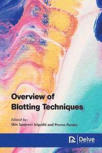 bokomslag Overview of Blotting Techniques